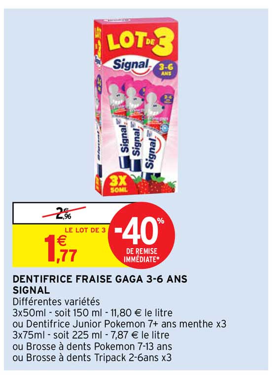dentifrice fraise gaga 3-6 ans signal