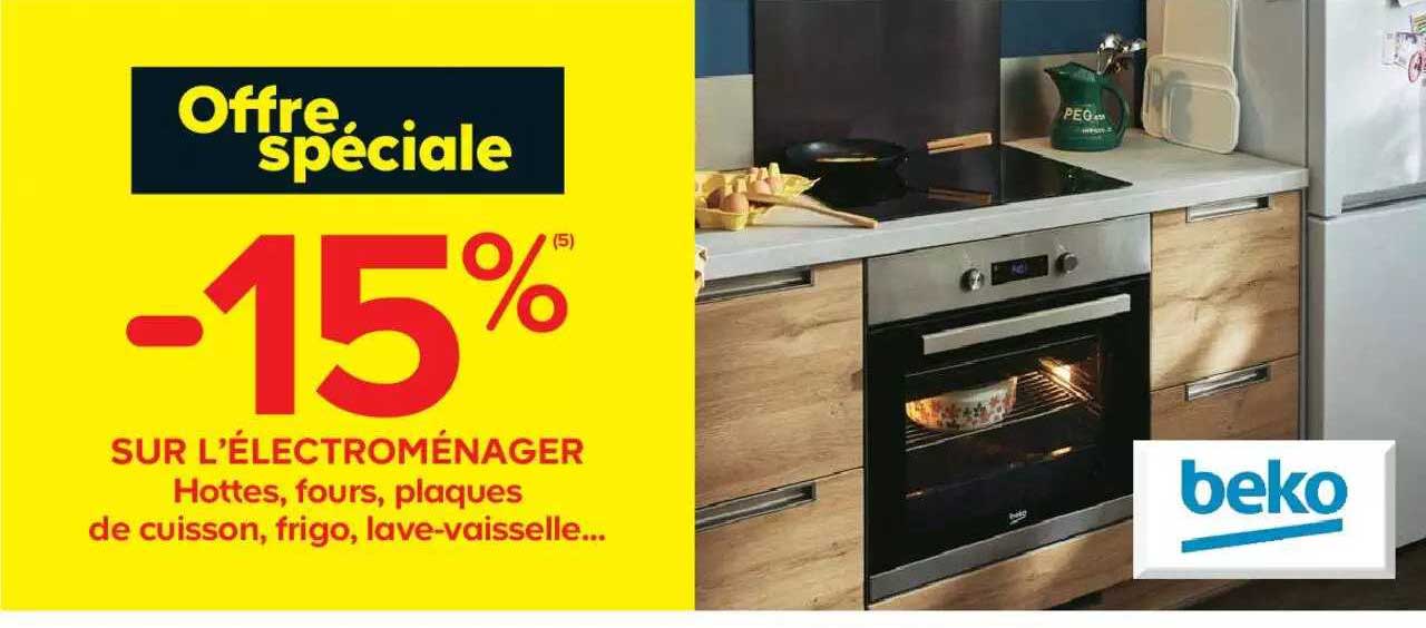 électroménager hottes, fours, plaques de cuisson, frigo, lave-vaisselle beko