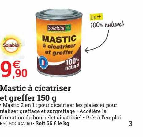 mastic à cicatriser et greffer 150 g solabiol