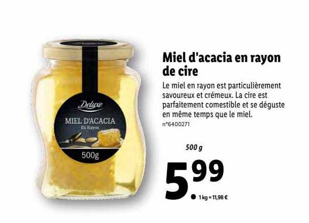 miel d'acacia en rayon de cire deluxe