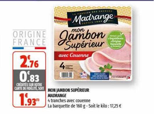 mon jambon supérieur madrange