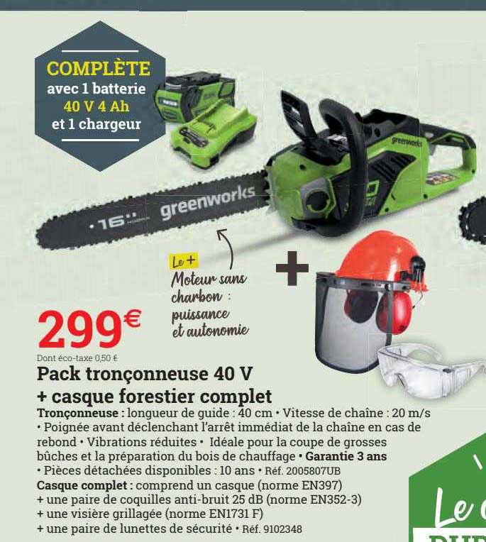 pack tronçonneuse 40 v + casque forestier complet