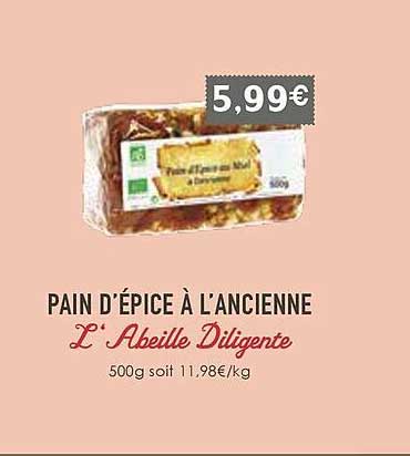 pain d'épice à l'ancienne l'abeille diligente