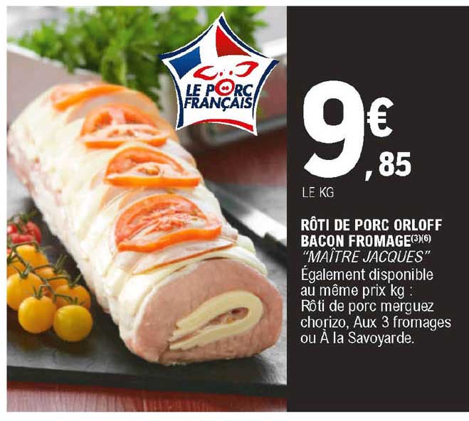 rôti de porc orloff bacon fromage "maître jacques"