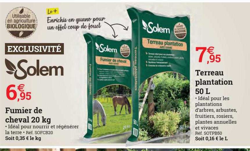 terreau plantation 50 l solem, fumier de cheval 20 kg