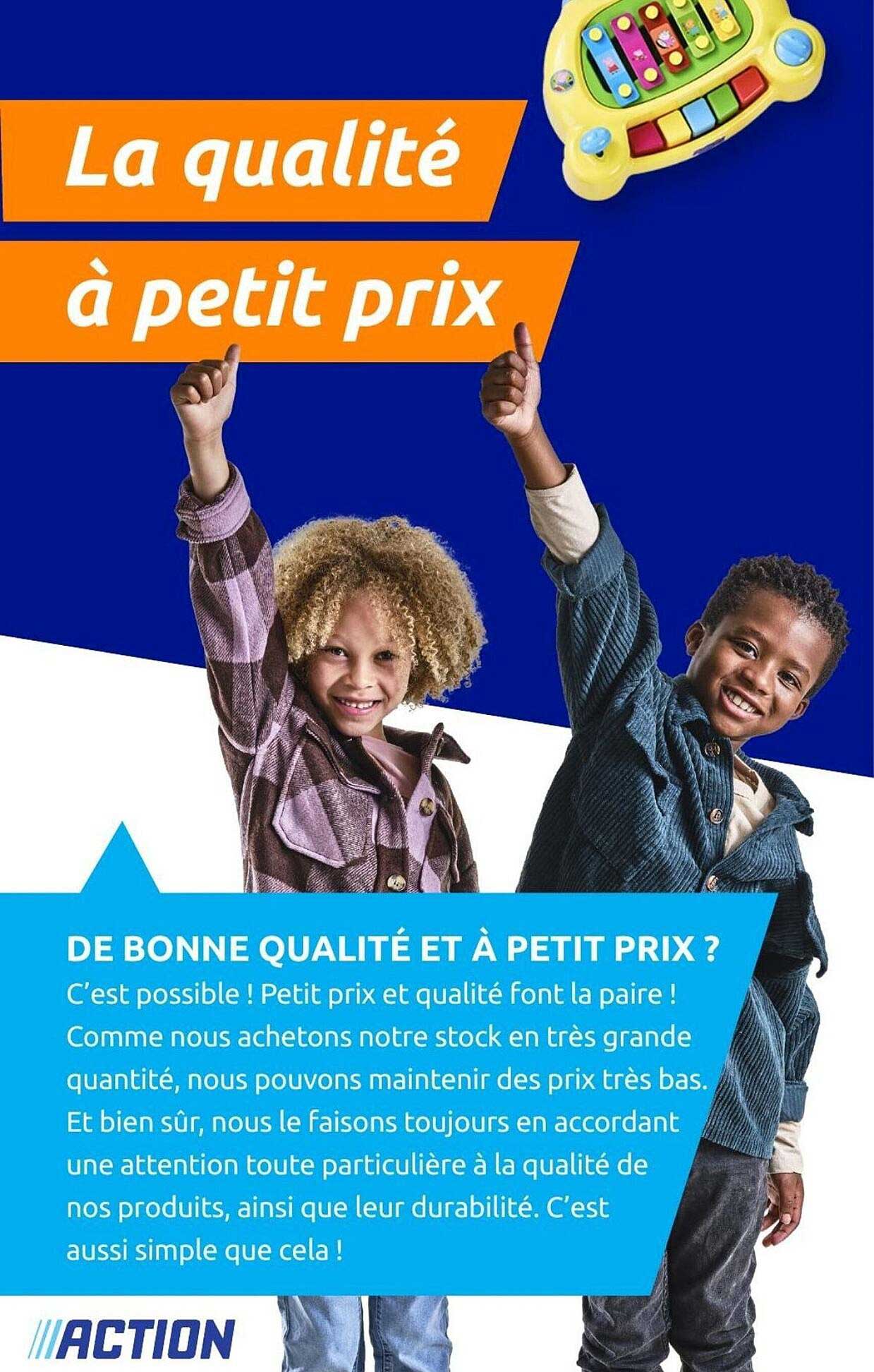 la qualité à petit prix