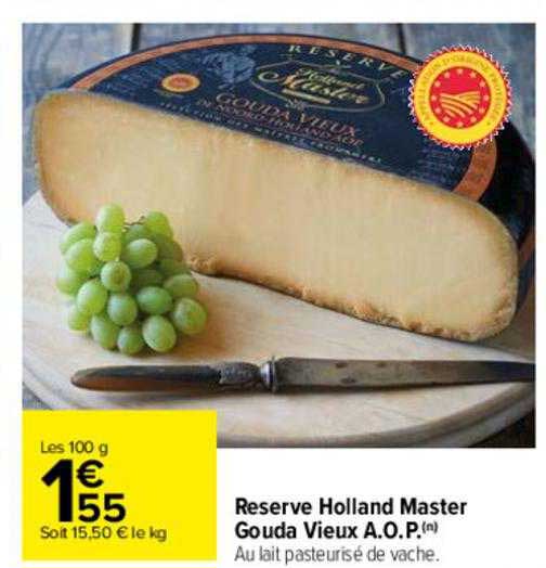 réserve holland master gouda vieux a.o.p.