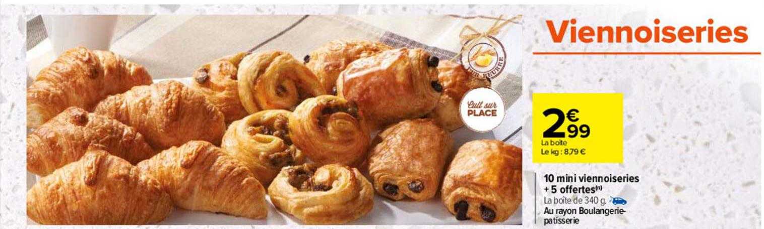 10 mini viennoiseries + 5 offertes