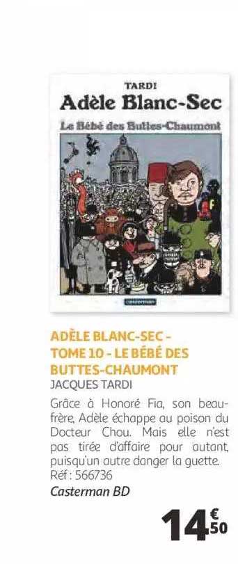 Adèle Blanc-sec-tome 10 - Le Bébé Des Buttes-chaumont - Jacques Tardi