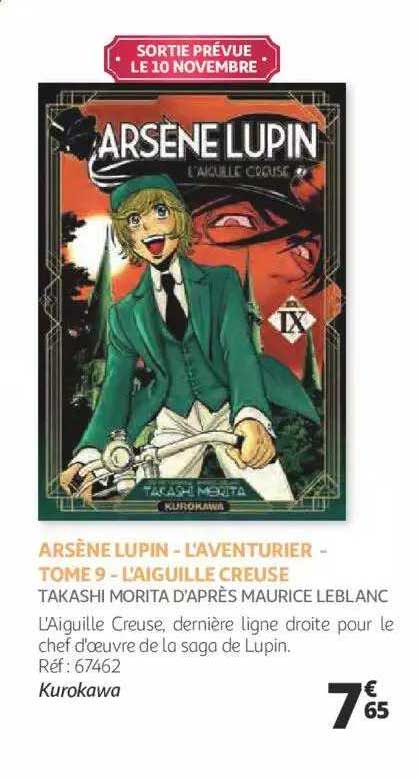 arsène lupin - l'aventurier - tome 9 - l'aiguille creuse - takashi morita d'après maurice leblanc