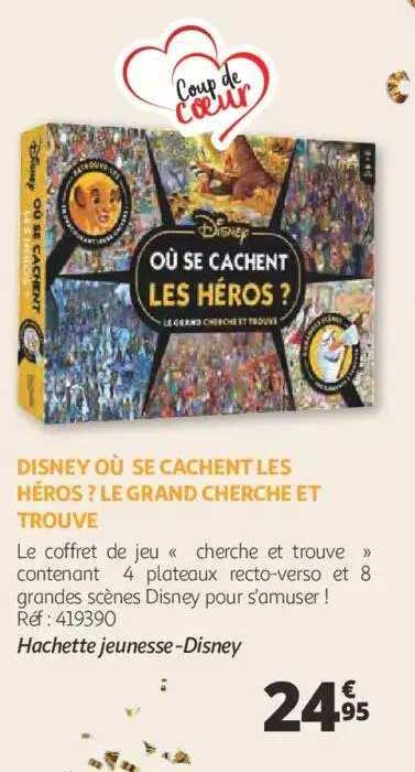 disney où se cachent les héros? le grand cherche et trouve - hachette jeunesse - disney