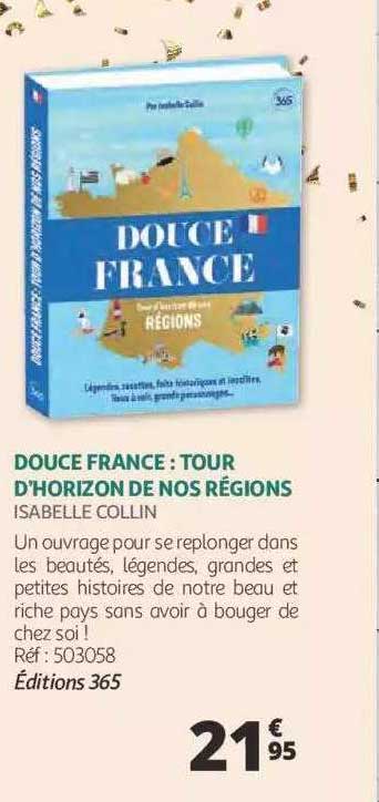 douce france : tour d'horizon de nos régions - isabelle collin