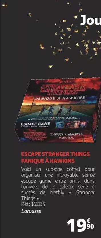 escape stranger things panique à hawkins