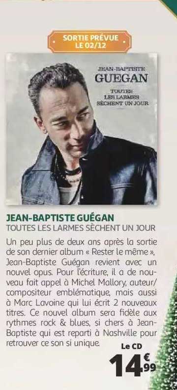 jean-baptiste guégan - toutes les larmes sèches un jour