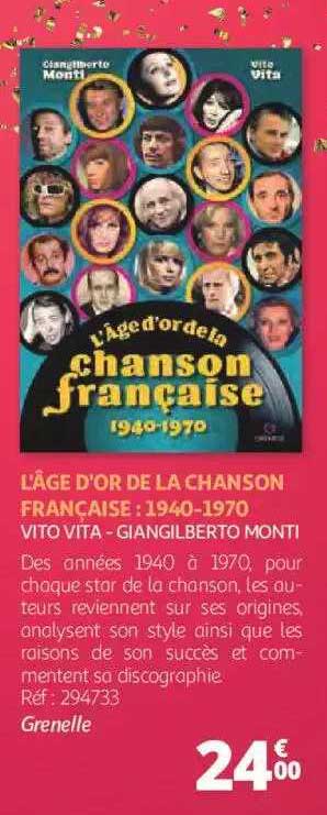 l'âge d'or de la chanson française : 1940-1970 - vito vita - giangilberto monti