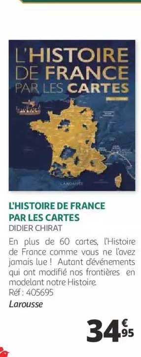 l'histoire de france par les cartes - didier chirat