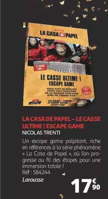 la casa de papel - le casse ultime! escape game - nicolas trenti