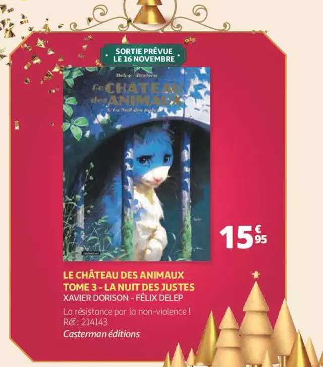 Le Château Des Animaux Tome 3 - La Nuit Des Justes - Xavier Dorison - Félix Delep