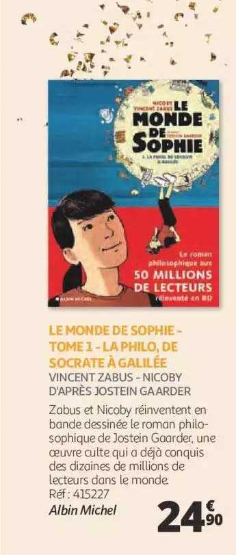 le monde de sophie - tome 1 - la philo, de socrate à galilée - vincent zabus - nicoby d'après jostein ga arder