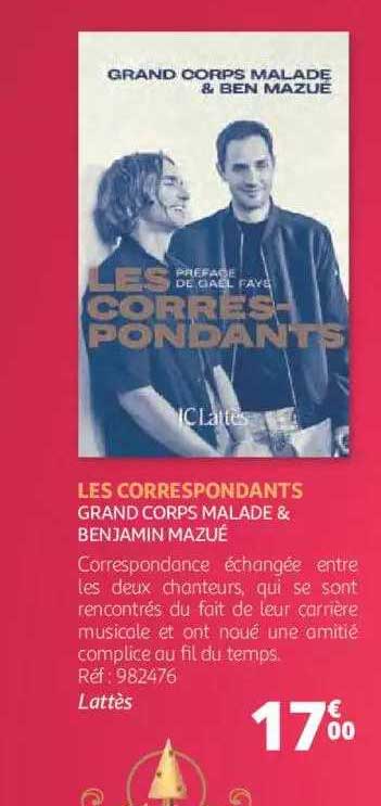 les correspondants - grand corps malade & benjamin mazué