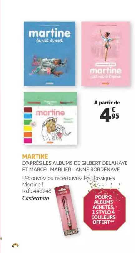 Martine D'après Les Albums De Gilbert Delahaye Et Marcel Marlier - Anne Bordenave