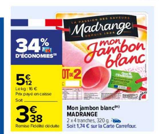mon jambon blanc madrange