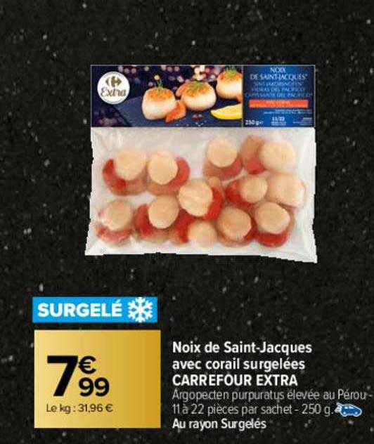 noix de saint-jacques avec corail surgelées carrefour extra