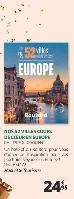 nos 52 villes coups de cœur en europe - philippe gloaguen