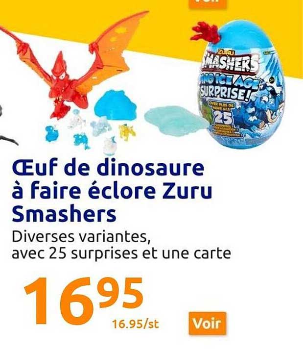 œuf de dinosaure à faire éclore zuru smashers