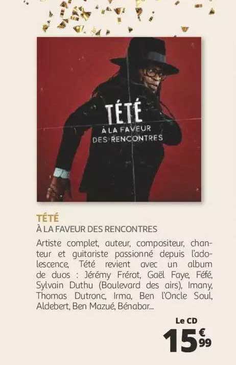 tété - à la faveur des rencontres