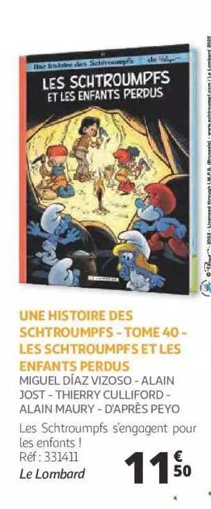 une histoire des schtroumpfs - tome 40 - les schtroumpfs et les enfants perdus - miguel diaz vizoso - alain jost - thierry culliford - alain maury - d'après peyo