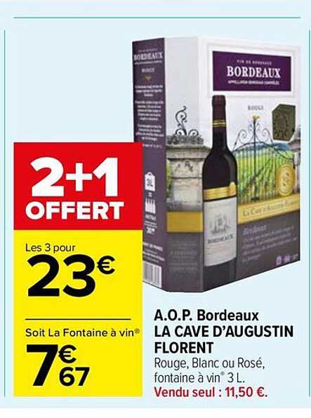 a.o.p. bordeaux la cave d'augustin florent