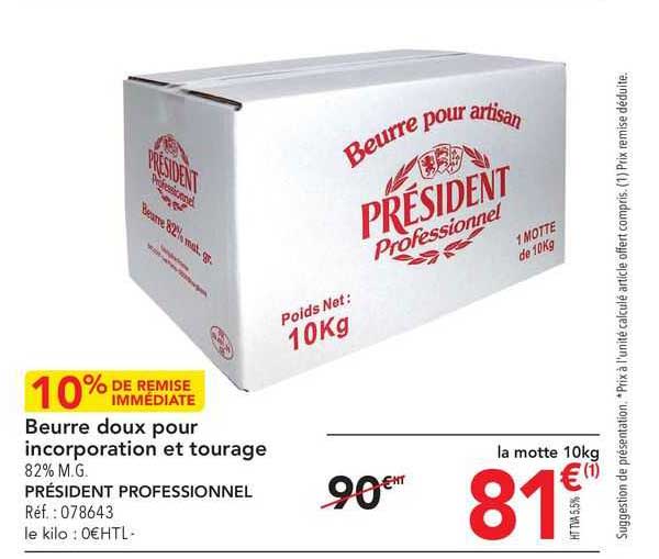 Beurre Doux Pour Incorporation Et Tourage Président Professionnel