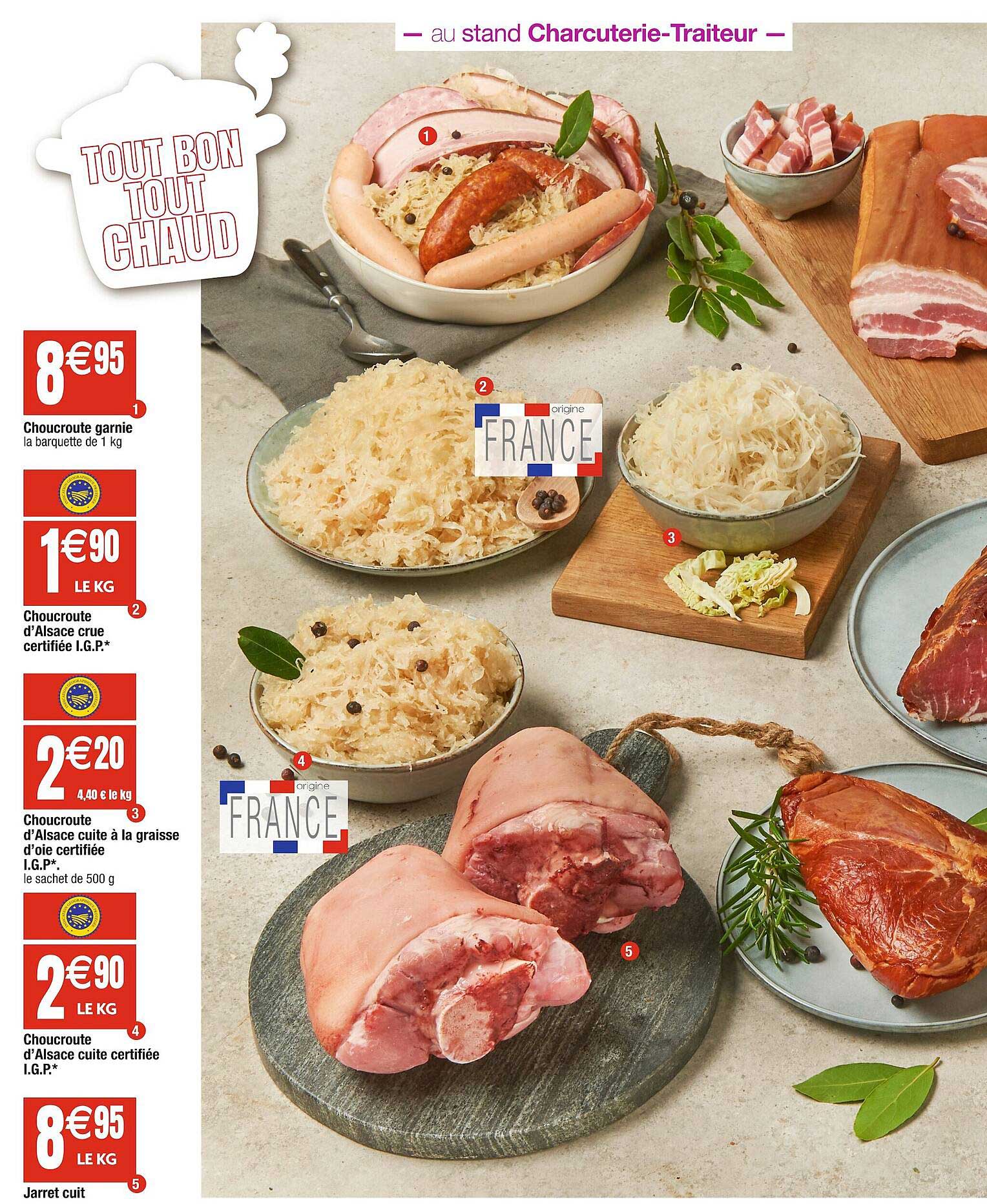 choucroute garnie, choucroute d'alsace crue certifiée i.g.p., choucroute d'alsace cuite à la graisse d'oie certifiée i.g.p., choucroute d'alsace cuite certifiée i.g.p.