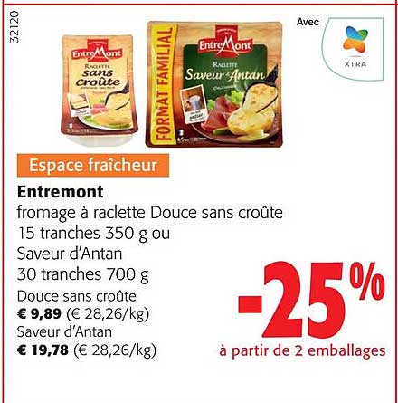 Entremont Froamge à Raclette Douce Sans Croûte 15 Tranches Ou Saveur D'antan 30 Tranches