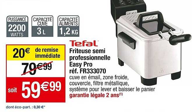 friteuse semi professionnelle easy pro tefal