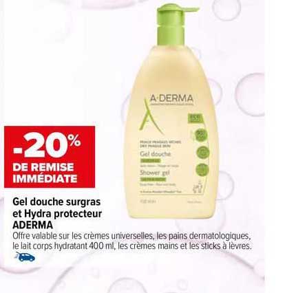 gel douche surgras et hydra protecteur aderma