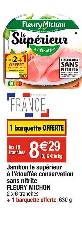 jambon le supérieur et l'étouffée conservation sans nitrite fleury michon