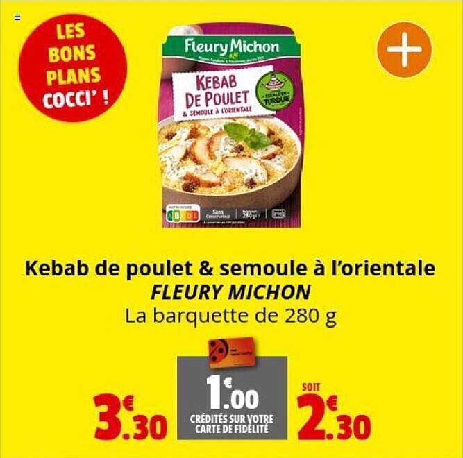 kebab de poulet & semoule à l'orientale fleury michon
