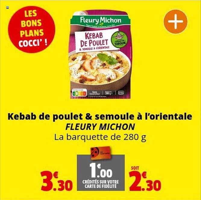 Kebab De Poulet & Semoule à L'orientale Fleury Michon