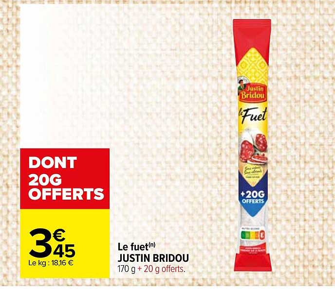 le fuet justin bridou