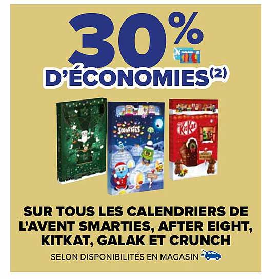 les calendriers de l'avent smarties, after eight, kitkat, galak et crunch
