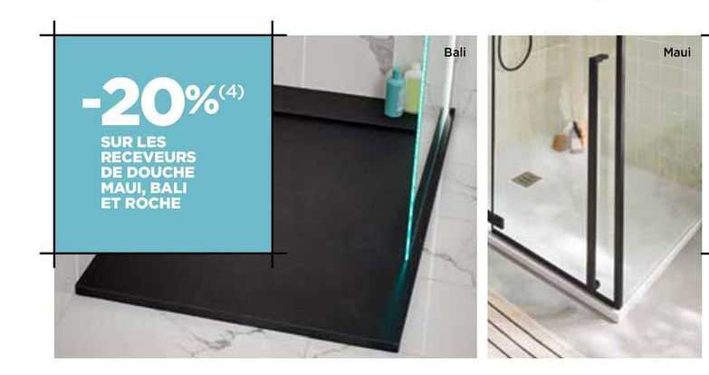 les receveurs de douche maui, bali et roche