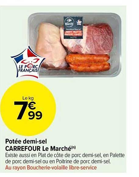 potée demi-sel carrefour le marché
