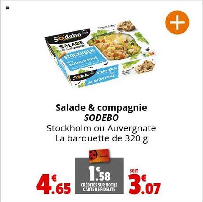 Salade & Compagnie Sodebo Stockholm Ou Auvergnate