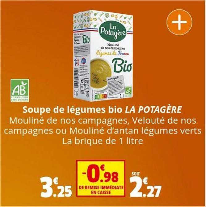 soupe de légumes bio la potagère mouliné de nos campagnes, velouté de nos campagnes ou mouliné d'antan légumes verts