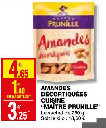 amandes décortiquées cuisine "maître prunille"