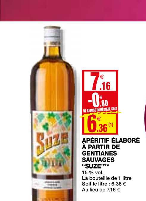 apéritif élaboré à partir de gentianes sauveges "suze"