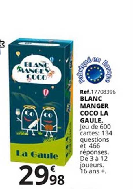 blanc manger coco la gaule
