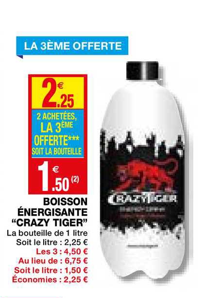 boisson énergisante "crazy tiger"